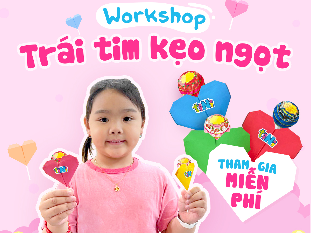 Workshop Valentine Trái tim kẹo ngọt