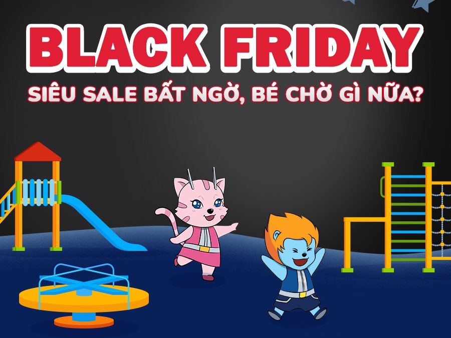 khu vui chơi tiniworld - black friday